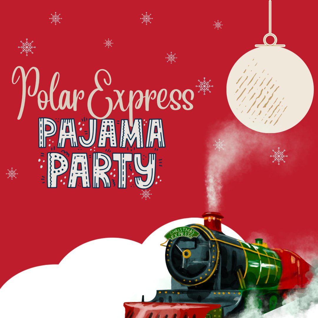 All aboard for the Polar Express Pajama Party at SW Regional