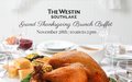 WESTIN Thanksgiving Holiday Buffet - SS - 1